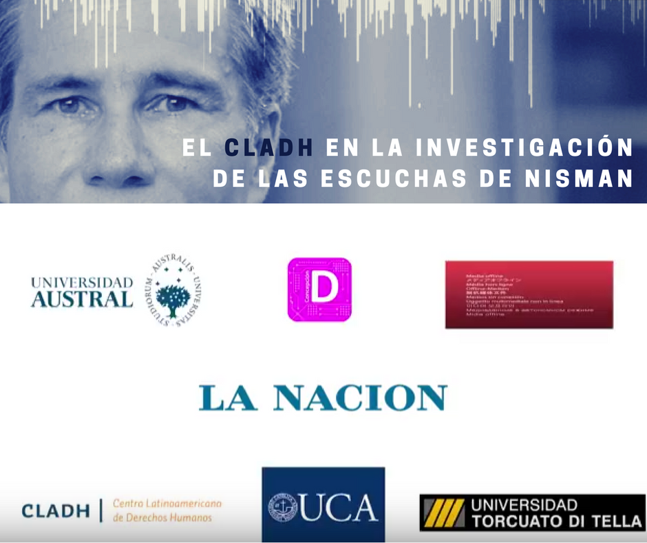 El CLADH colaboró con La Nación Data en la investigación de las escuchas de Nisman